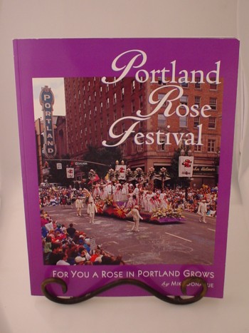 Portland Rose Festival Book